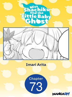 cover image of Miss Shachiku and the Little Baby Ghost, Chapter 73
